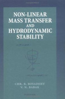 Hardcover Non-Linear Mass Transfer and Hydrodynamic Stability Book