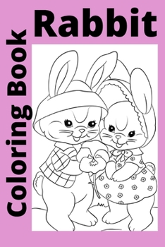 Paperback Rabbit Coloring Book: Kids for Ages 4-8 Book