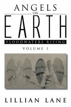 Paperback Angels on Earth: Floodwaters Rising Book