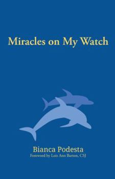 Paperback Miracles on My Watch Book