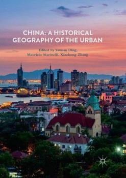 Paperback China: A Historical Geography of the Urban Book