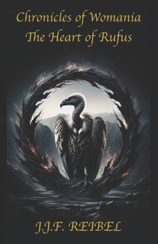 Chronicles of Womania: The Heart of Rufus