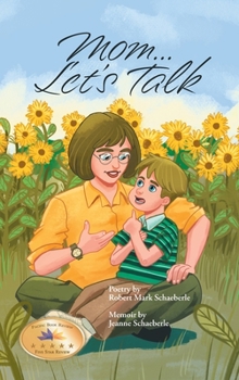 Hardcover Mom... Let's Talk: The Healing Power of Writing and Poetry Book