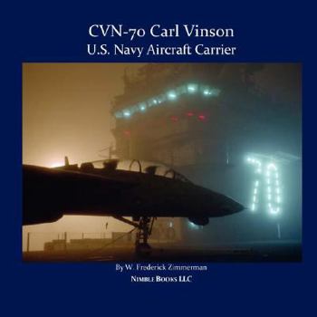 Paperback Cvn-70 Carl Vinson, U.S. Navy Aircraft Carrier Book