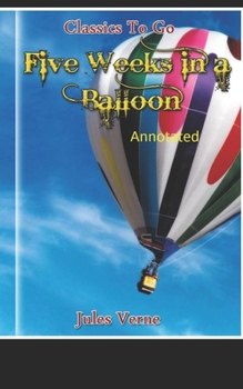 Paperback Five Weeks in a Balloon Original Edition (Annotated ) Book