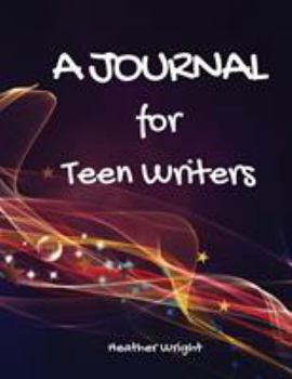 Paperback A Journal for Teen Writers Book