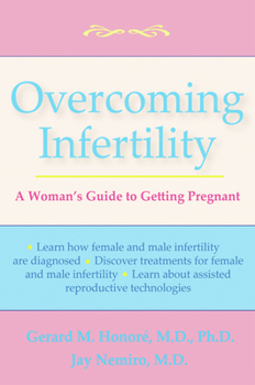 Paperback Overcoming Infertility: A Woman's Guide to Getting Pregnant Book