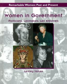 Hardcover Women in Government: Politicians, Lawmakers, Law Enforcers Book