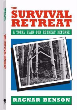 Paperback Survival Retreat: A Total Plan for Retreat Defense Book