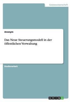 Paperback Das Neue Steuerungsmodell in der öffentlichen Verwaltung [German] Book