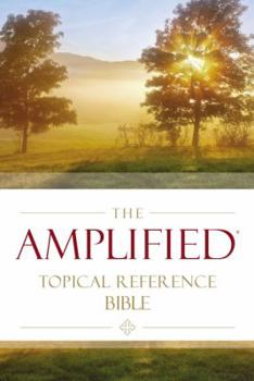 Hardcover Amplified Topical Reference Bible, Hardcover Book