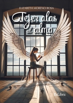 Paperback Tejer alas al alma [Spanish] Book