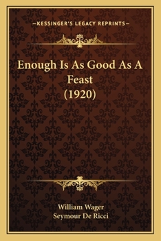 Paperback Enough Is As Good As A Feast (1920) Book