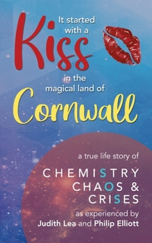 Paperback It Started With A Kiss in the magical land of Cornwall Book