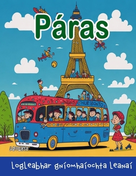 Páras: logleabhar gníomhaíochta leanaí (#civis) (Irish Edition)