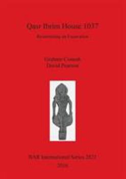 Paperback Qasr Ibrim House 1037: Resurrecting an Excavation Book
