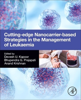 Paperback Cutting-Edge Nanocarrier-Based Strategies in the Management of Leukaemia Book