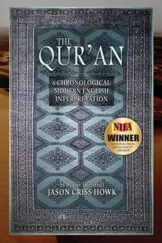 Paperback The Qur'an: A Chronological Modern English Interpretation Book