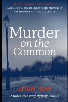 Paperback Murder on the Common: A Kate Greenaway Mystery - Book 1 Book