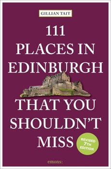 Paperback 111 Places in Edinburgh That You Shouldn't Miss Book
