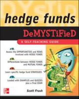 Paperback Hedge Funds Demystified: A Self-Teaching Guide Book