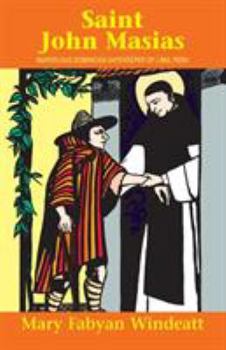 Paperback St. John Masias: Marvelous Dominican Gatekeeper of Lima, Peru Book