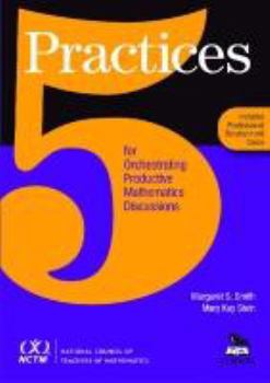 Hardcover 5 Practices for Orchestrating Productive Mathematics Discussions Book