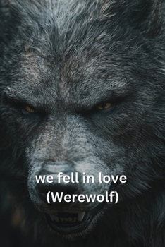 Paperback we fell in love (Werewolf) Book