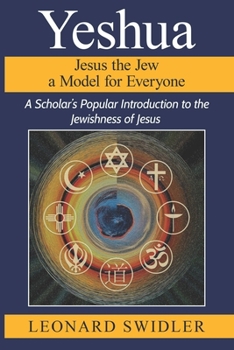 Paperback Yeshua Jesus the Jew a Model for Everyone Book