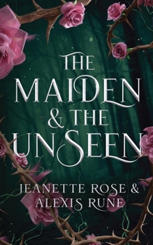 Paperback The Maiden & The Unseen: A Hades & Persephone Retelling Book