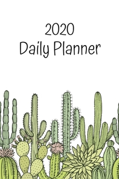 Paperback 2020 Daily Planner: Cactus; January 1, 2020 - December 31, 2020; 6" x 9" Book
