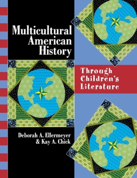 Paperback Multicultural American History: Through Children's Literature Book