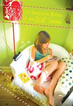 The Invisible Rules of the Zoe Lama - Book #1 of the Zoe Lama