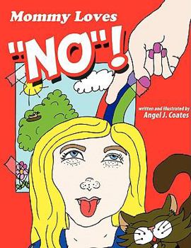 Paperback Mommy Loves No! Book
