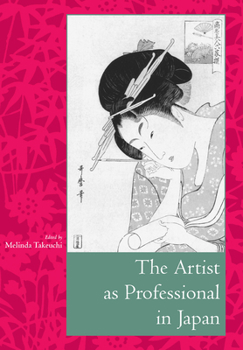 Hardcover The Artist as Professional in Japan Book