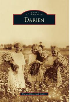 Darien (Images of America: Illinois) - Book  of the Images of America: Illinois