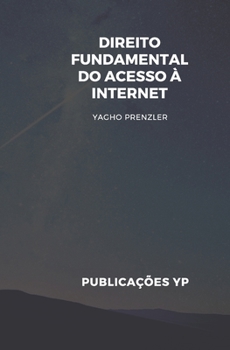 Paperback Direito Fundamental do acesso à Internet [Portuguese] Book