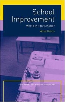 Paperback School Improvement: What's in It for Schools? Book