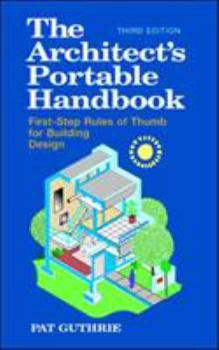 Spiral-bound The Architect's Portable Handbook: First-Step Rules of Thumb for Building Design Book