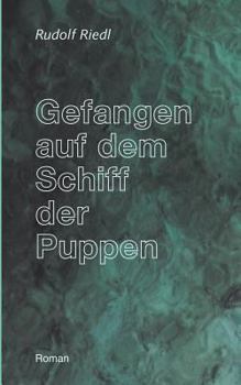 Paperback Gefangen auf dem Schiff der Puppen [German] Book