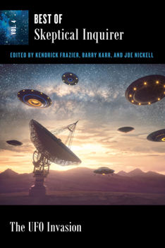 The UFO Invasion: Best of Skeptical Inquirer (Vol. 4) - Book  of the Best of Skeptical Inquirer