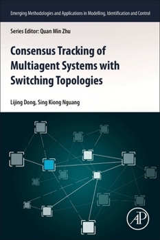 Paperback Consensus Tracking of Multi-Agent Systems with Switching Topologies Book