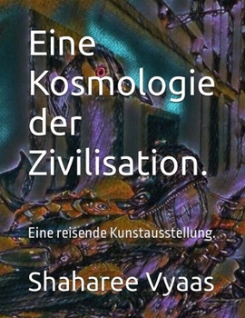 Paperback Eine Kosmologie der Zivilisation [German] Book