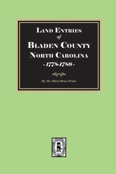 Paperback Land Entries of Bladen County, North Carolina, 1778-1780 Book