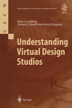 Paperback Understanding Virtual Design Studios Book
