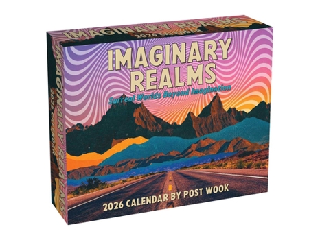 Paper Catalog Imaginary Realms 2026 Day-To-Day Calendar: Surreal Worlds Beyond Imagination Book