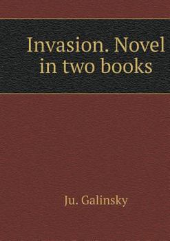 Paperback Invasion. Novel in two books [Russian] Book