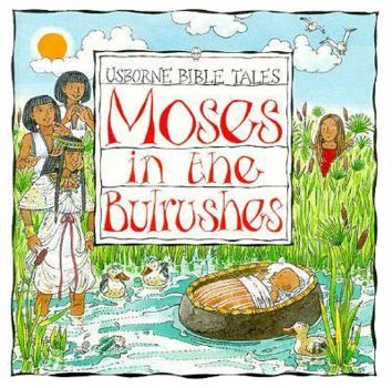 Moses in the Bulrushes - Book  of the Usborne Bible Tales