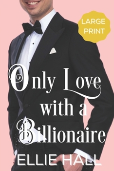 Paperback Only Love with a Billionaire Book