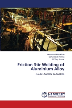 Friction Stir Welding of Aluminium Alloy